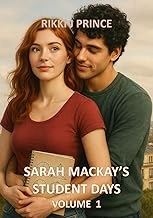 Sarah Mackay’s Student Days Vol. 1